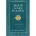 Sister Mary Baruch: Compline (Vol 4) Volume 4