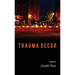 Trauma Decor