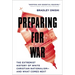 Preparing for War: The Extremist History of White Christian Nationalism--And What Comes Next