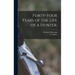 Forty-four Years of the Life of a Hunter;