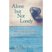 Alone but Not Lonely: Reclaim Your Identity and Be Unapologetically You