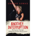 Another Interruption: My Journey Through HER2neu Positive Breast Cancer