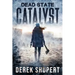 Dead State: Catalyst