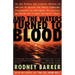And the Waters Turned to Blood