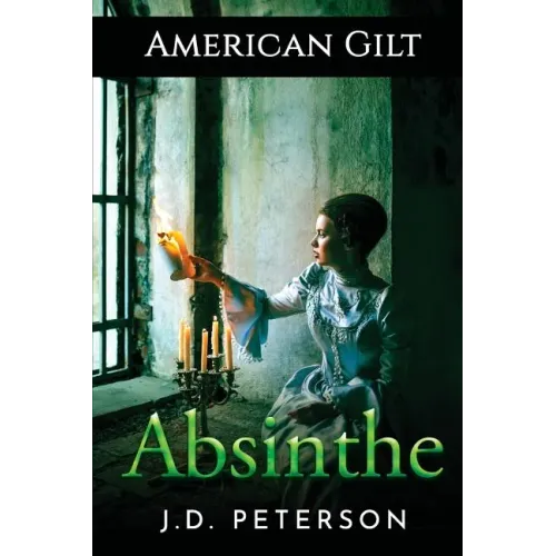 America Gilt: Absinthe