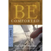 Be Comforted: Feeling Secure in the Arms of God: OT Commentary Isaiah