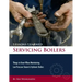 Lessons Learned Servicing Boilers: Things to know when maintaining boilers