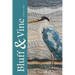 Bluff & Vine: Issue Six: A Literary Review