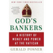 God's Bankers: A History of Money and Power at the Vatican