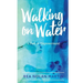 Walking on Water: A Path to Empowerment