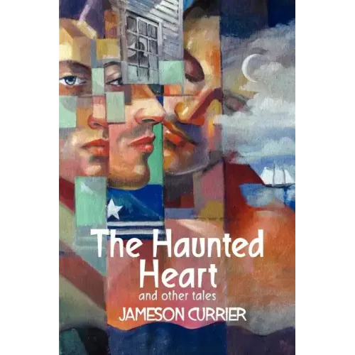 The Haunted Heart and Other Tales