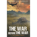 The War Before The War: A Vietnam War Novel