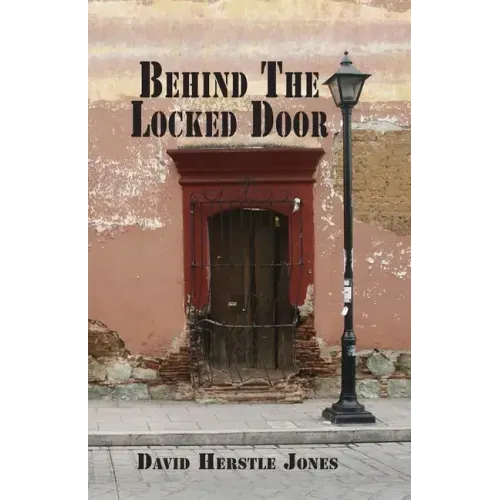 Behind the Locked Door