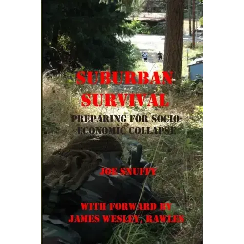 Suburban Survival: Preparing for Socio-Economic Collapse