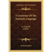 A Grammar Of The Kannada Language: In English (1903)
