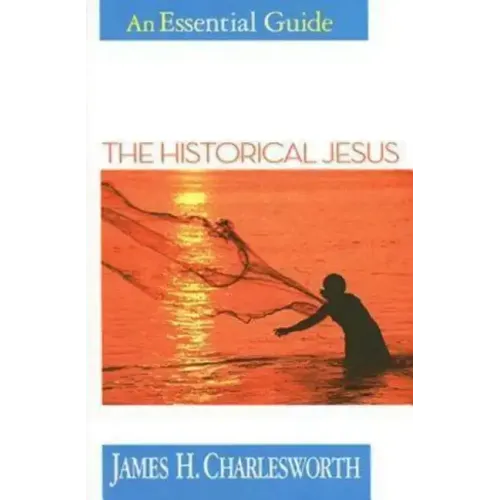 The Historical Jesus: An Essential Guide