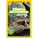 Alligators and Crocodiles (National Geographic Kids Readers, Level 2)