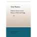 Only Mystery: Federico Garcia Lorca's Poetry in Word and Image