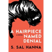 A Hairpiece Named Denial