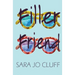 Filler Friend