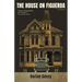 The House on Figueroa