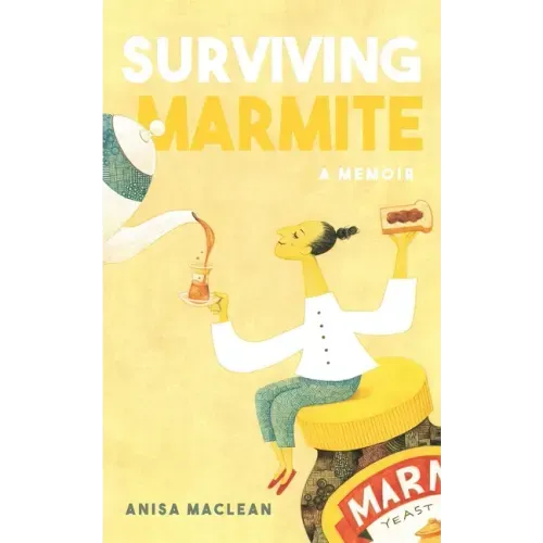 Surviving Marmite: A Memoir of Growing up Iranian in New Zealand