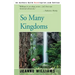 So Many Kingdoms