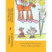 The Moose, The Goose, and The Mole in the Hole: A Childrens' Book