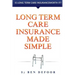 Long Term Care Insurance Made Simple