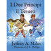 I Due Principi Ed Il Tesoro