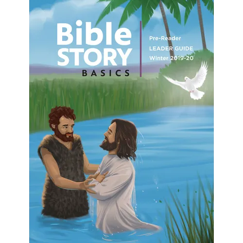 Bible Story Basics Pre-Reader Leader Guide Winter Year 1