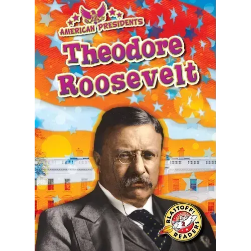 Theodore Roosevelt