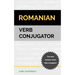 Romanian Verb Conjugator: The most common verbs fully conjugated