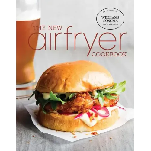 The New Air Fryer Cookbook