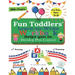 Fun Toddlers Learn to Write Workbook: Helps you to Develop Pen Control. Learn to trace Lines, Letters, Numbers, and much more!