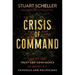 Crisis of Command: How We Lost Trust and Confidence in America's Generals and Politicians