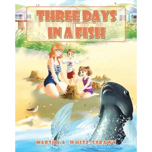Three Days in a Fish