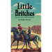 Little Britches: Father and I Were Ranchers