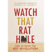 Watch that Rat Hole: And Witness the REIT Revolution