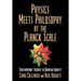 Physics Meets Philosophy at the Planck Scale