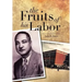 The Fruits of His Labor