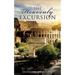 The Heavenly Excursion