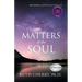 Matters of the Soul