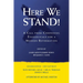 Here We Stand!: A Call from Confessing Evangelicals for a Modern Reformation