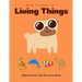 My Favorite Living Things: Educational and Activity Book: Teach your little one about Living Things! Help him build the critical Thinking Skills!