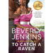 To Catch a Raven: Women Who Dare