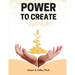 Power to Create Wealth