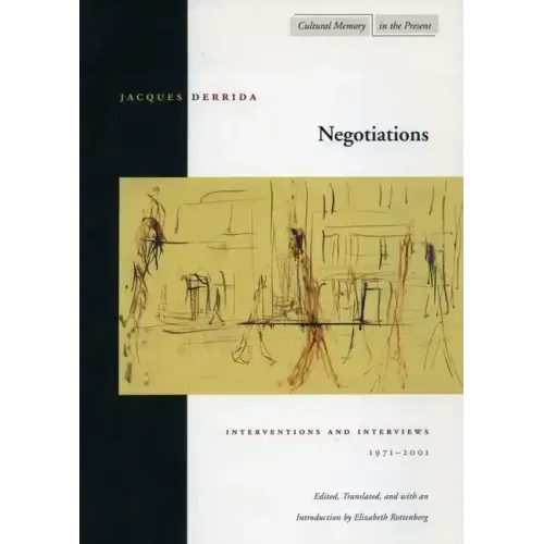 Negotiations: Interventions and Interviews, 1971-2001