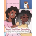 Anna and Her Grandma Coping with a Loved One's Illness