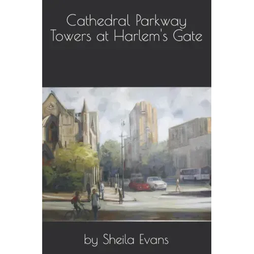 Cathedral Parkway Towers at Harlem's Gate